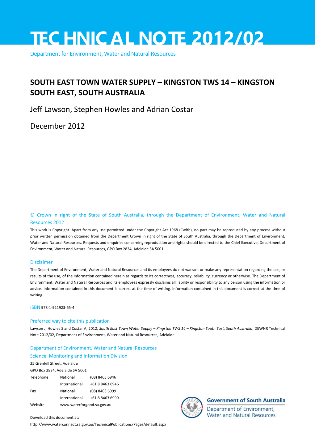 SOUTH EAST TOWN WATER SUPPLY – KINGSTON TWS 14 – KINGSTON SOUTH EAST, SOUTH AUSTRALIA Jeff Lawson, Stephen Howles and Adrian Costar December 2012