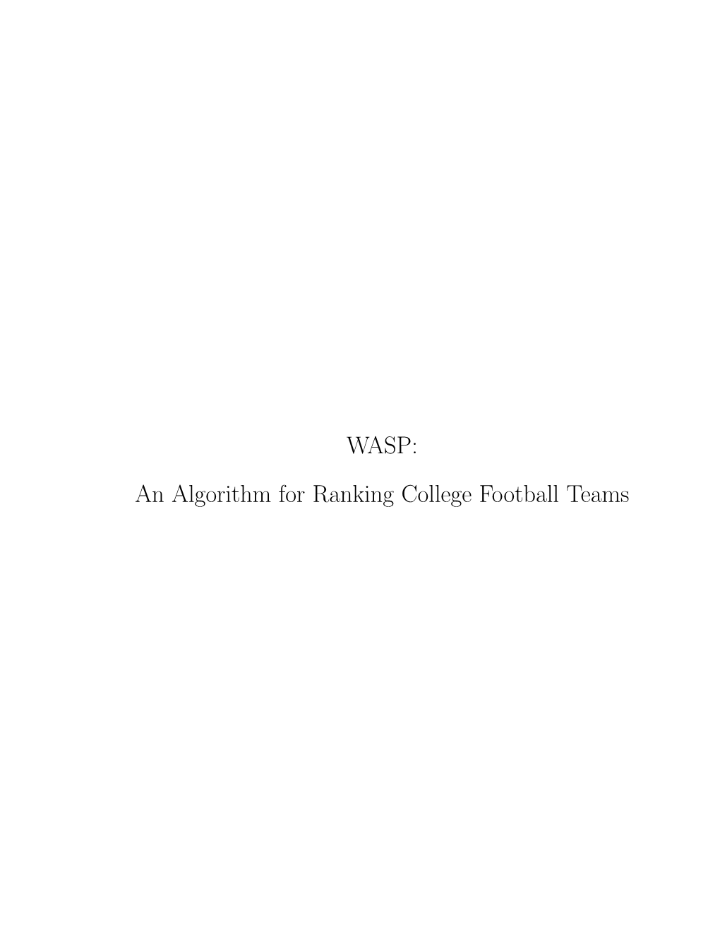 An Algorithm for Ranking College Football Teams WASP