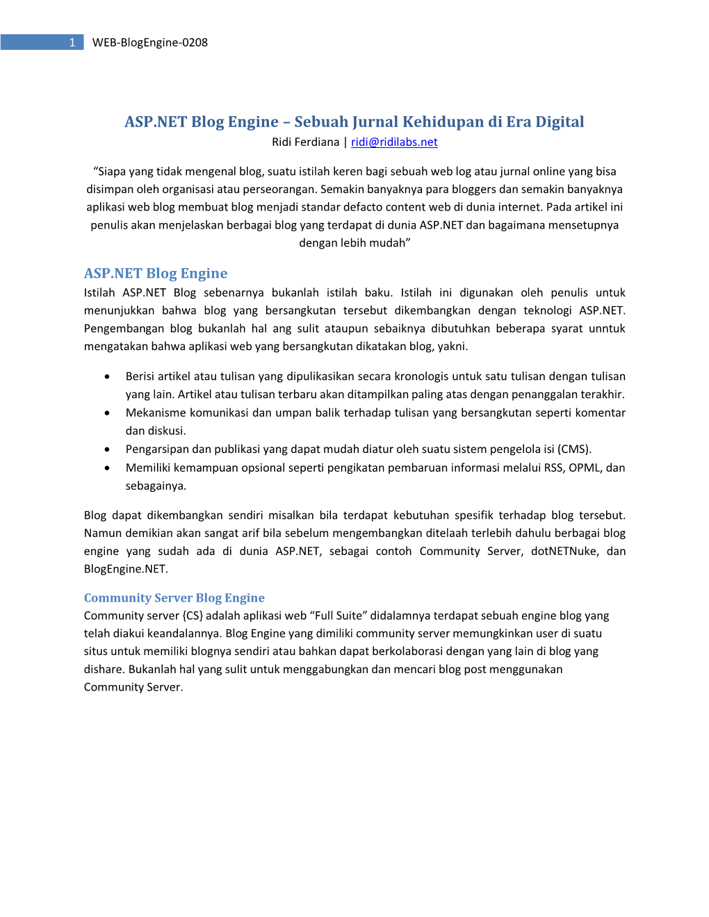 ASP.NET Blog Engine – Sebuah Jurnal Kehidupan Di Era Digital Ridi Ferdiana | Ridi@Ridilabs.Net