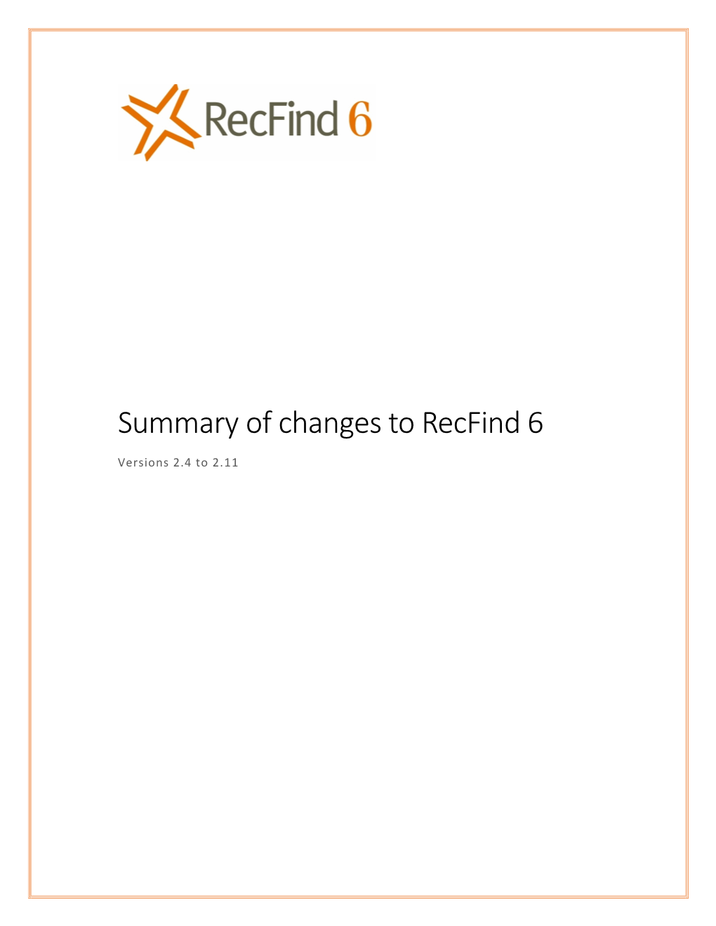 Summary of Changes to Recfind 6