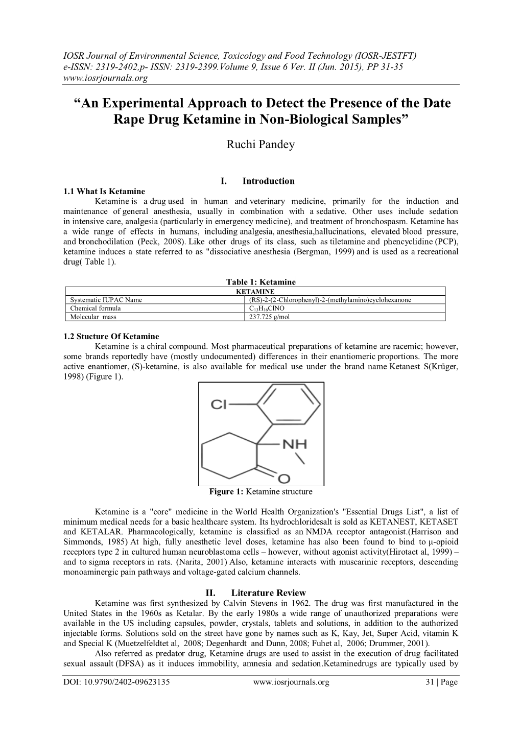 An Experimental Approach to Detect the Presence of the Date Rape Drug Ketamine in Non-Biological Samples”