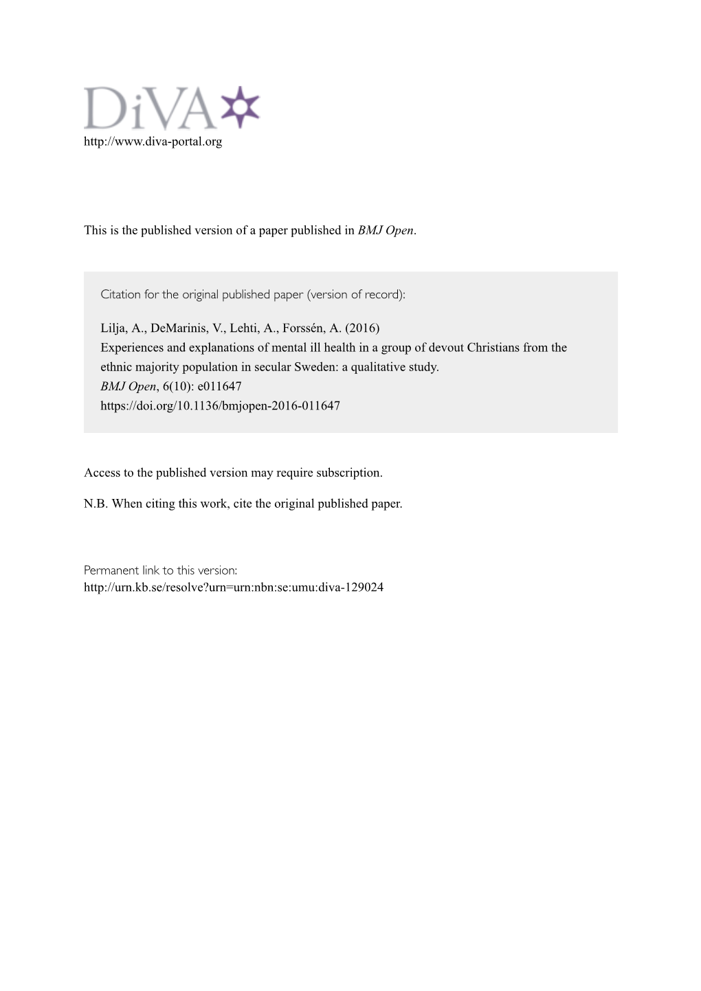 Experiences and Explanations of Mental Ill Health in a Group of Devout Christians from the Ethnic Majority Population in Secular Sweden: a Qualitative Study