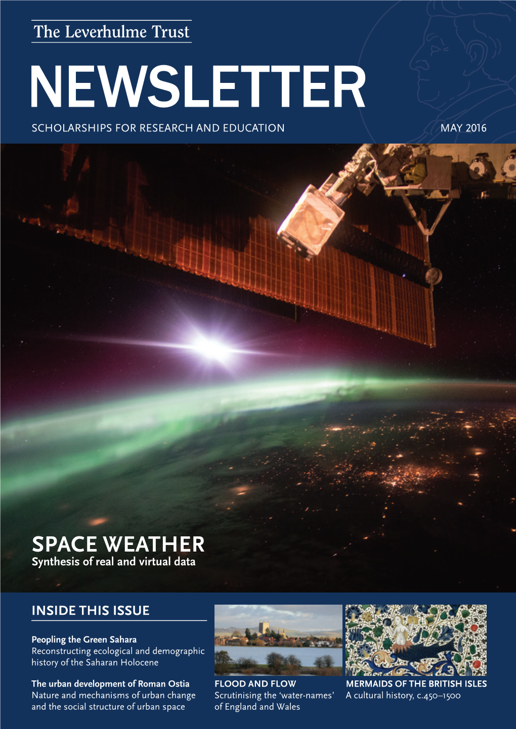 LEVERHULME MAY16 NEWSLTTR.Indd 1 17/05/2016 05:47 DIRECTOR’S NOTE FUNDING UPDATES TRUST TRUSTS SCHEME NEWS