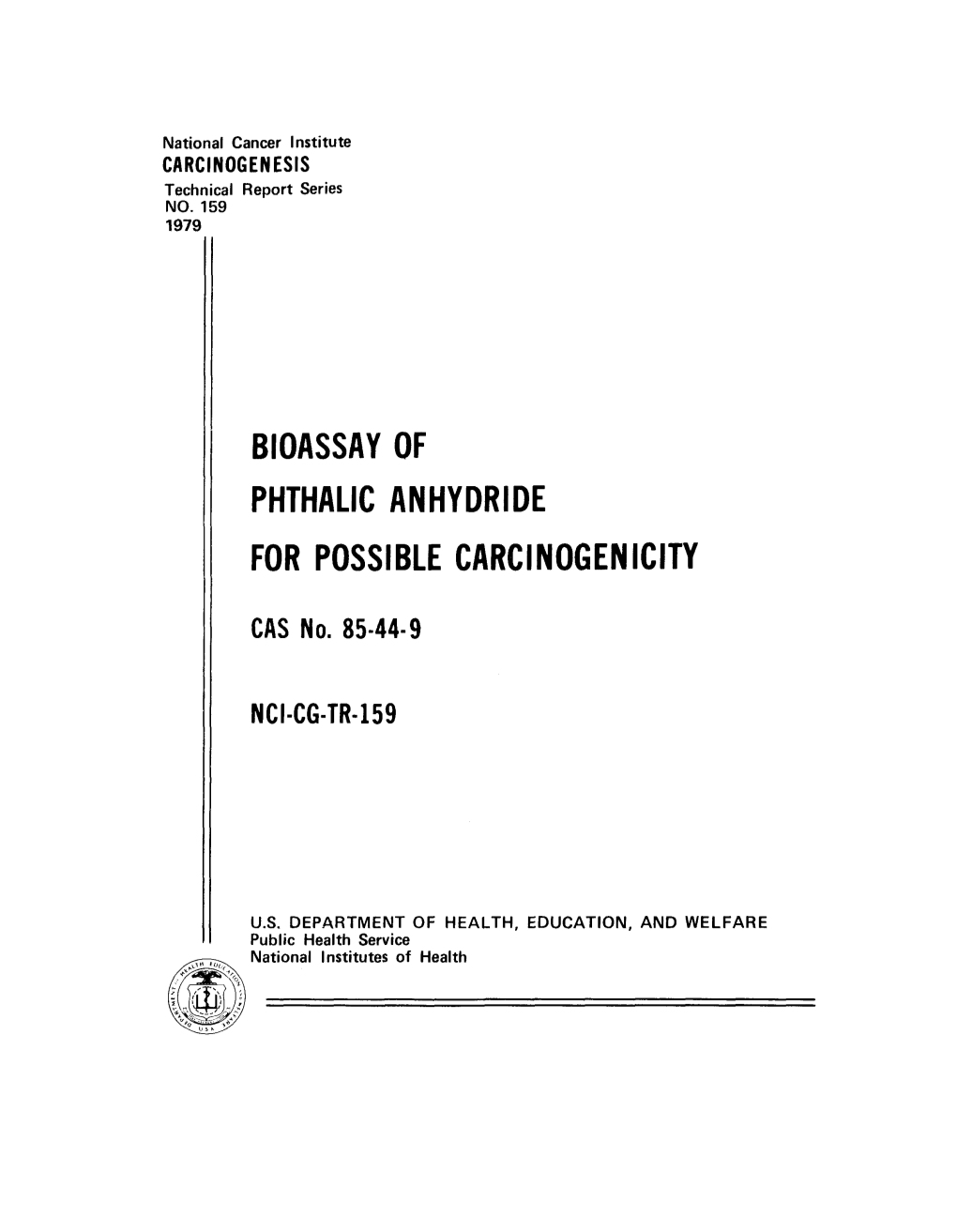 Phthalic Anhydride for Possible Carcinogenicity