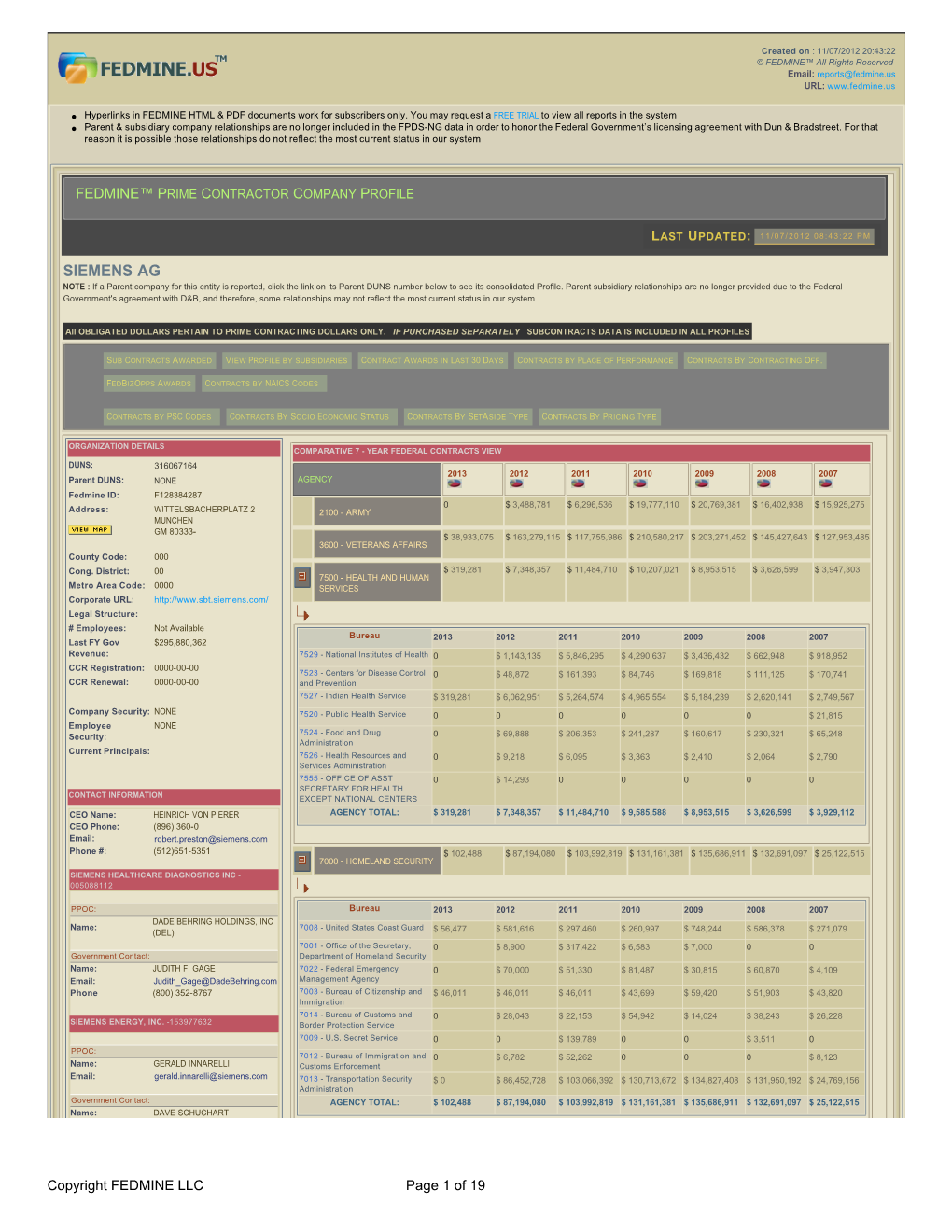 SIEMENS AG NOTE : If a Parent Company for This Entity Is Reported, Click the Link on Its Parent DUNS Number Below to See Its Consolidated Profile