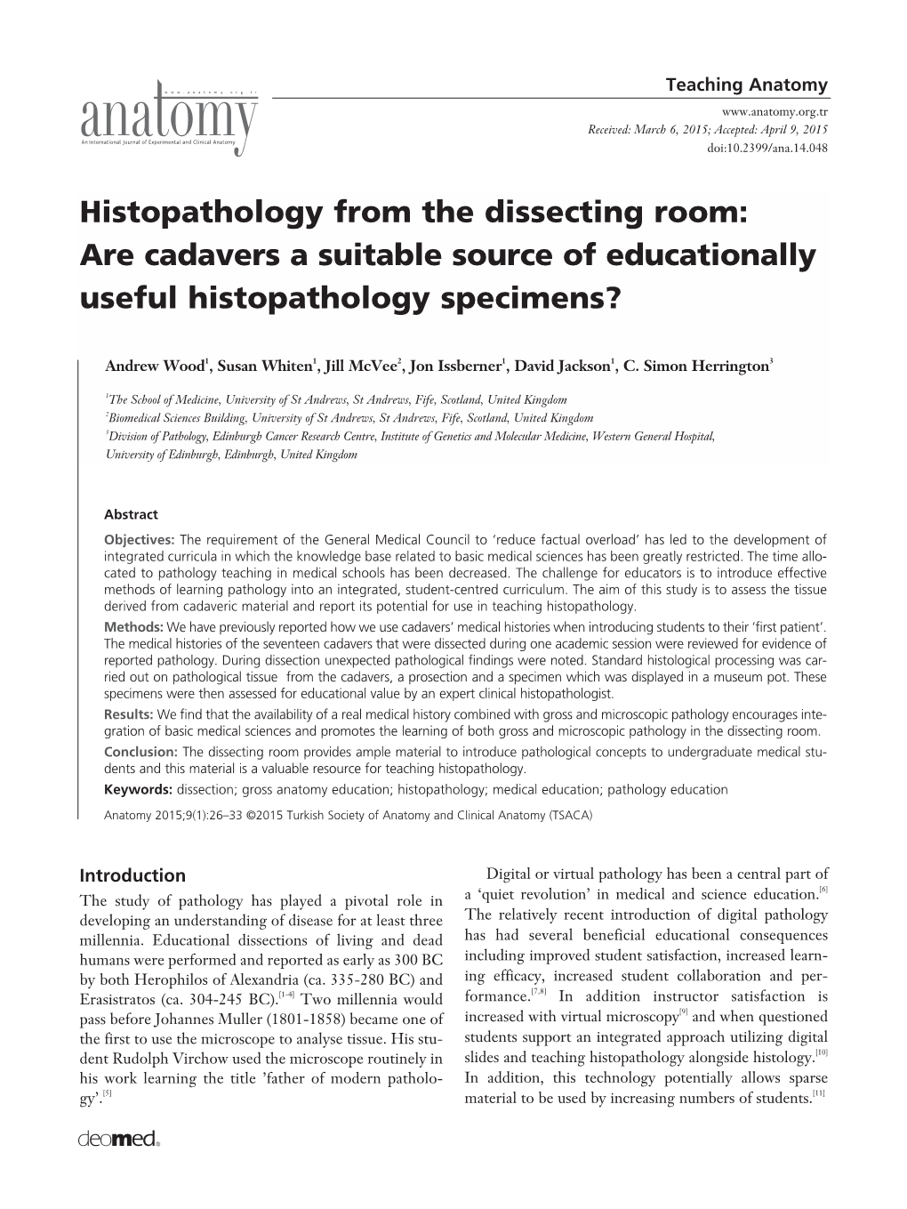 Histopathology from the Dissecting Room: Are Cadavers a Suitable Source of Educationally Useful Histopathology Specimens?