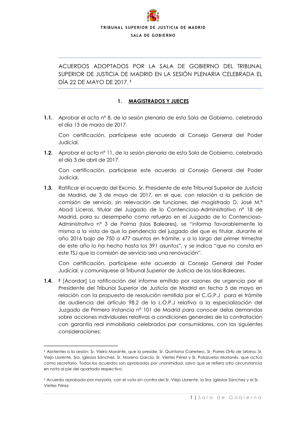 Acuerdos Adoptados Por La Sala De Gobierno Del Tribunal Superior De Justicia De Madrid En La Sesión Plenaria Celebrada El Día 22 De Mayo De 2017