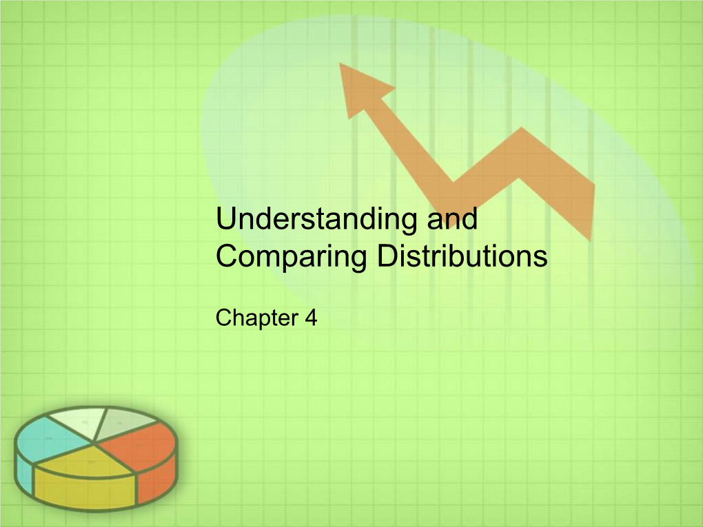 Understanding and Comparing Distributions