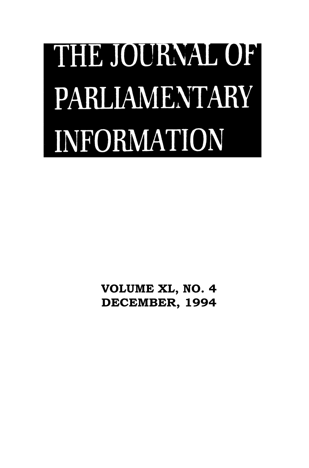 Volume Xl, No. 4 December, 1994 the Journal