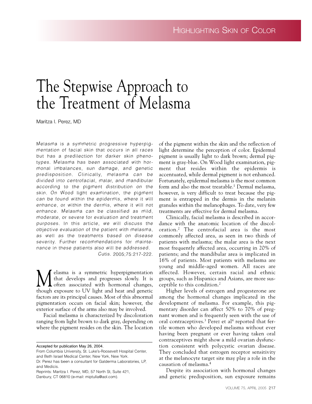 The Stepwise Approach to the Treatment of Melasma