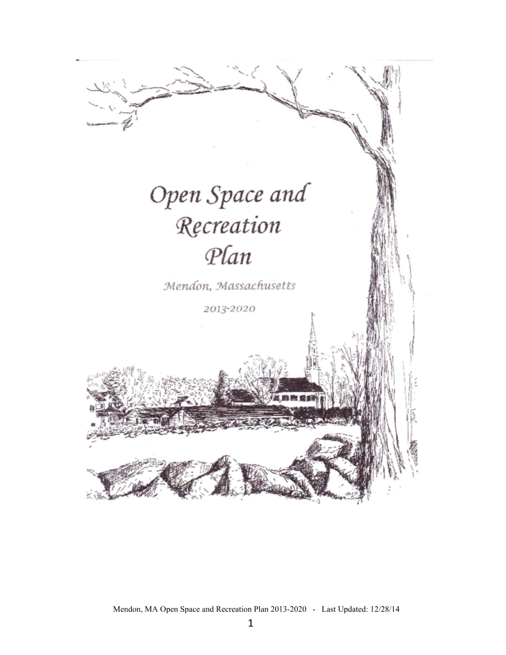 Mendon Open Space and Recreation Plan 2013-2020 Table of Contents