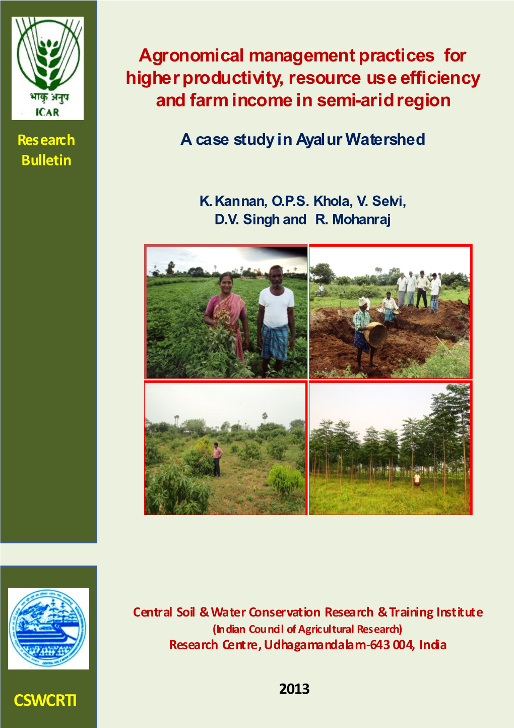 Agronomical Management Practices for Higher Productivity, Resource Use Efficiency and Farm Income in Semi-Arid Region