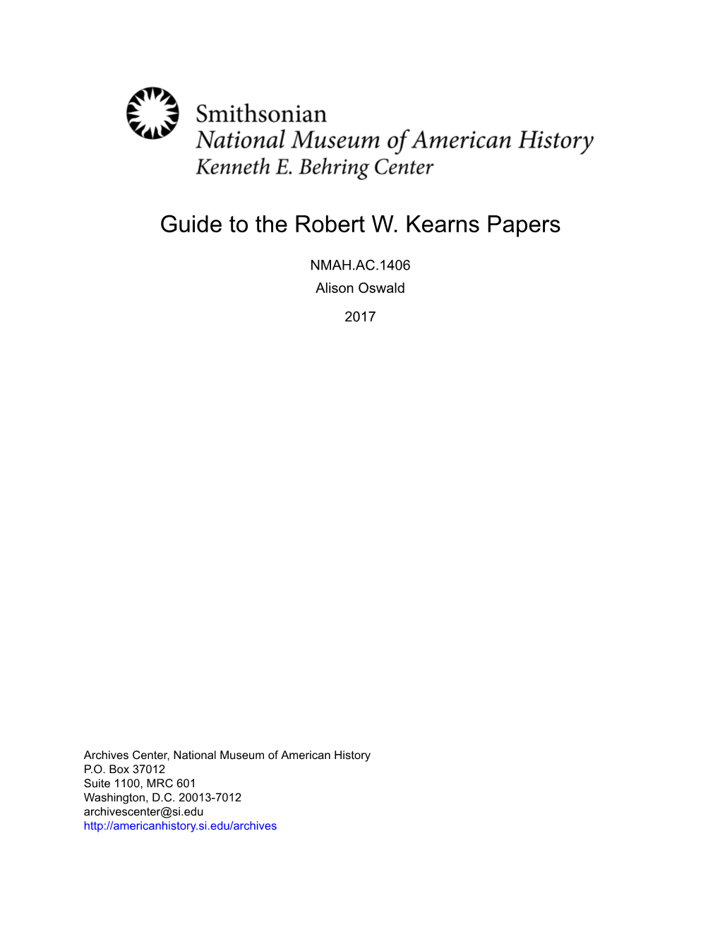 Guide to the Robert W. Kearns Papers