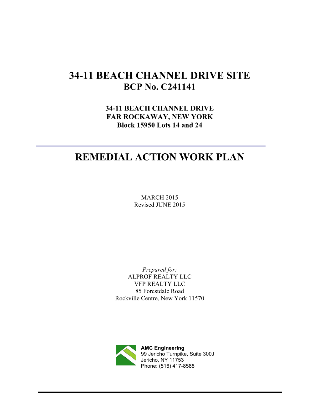 34-11 Beach Channel Drive Site Remedial Action Work Plan