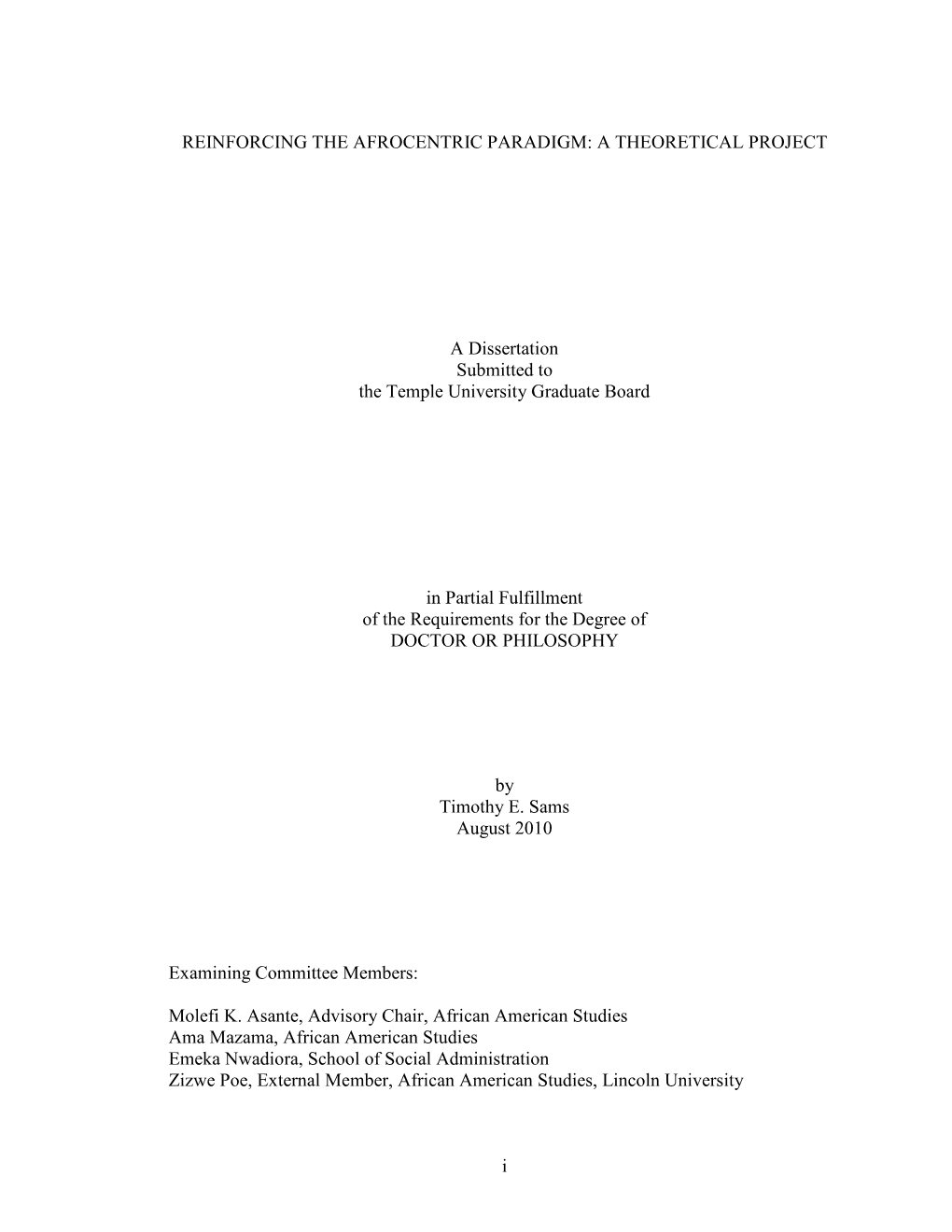 A THEORETICAL PROJECT a Dissertation Submitted to The