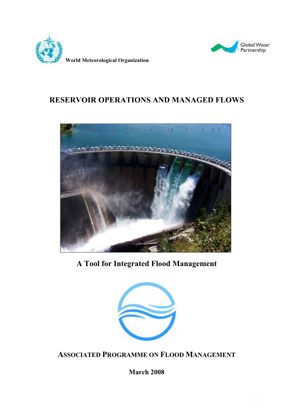 Flood Reservoir Operations and Managed Flows