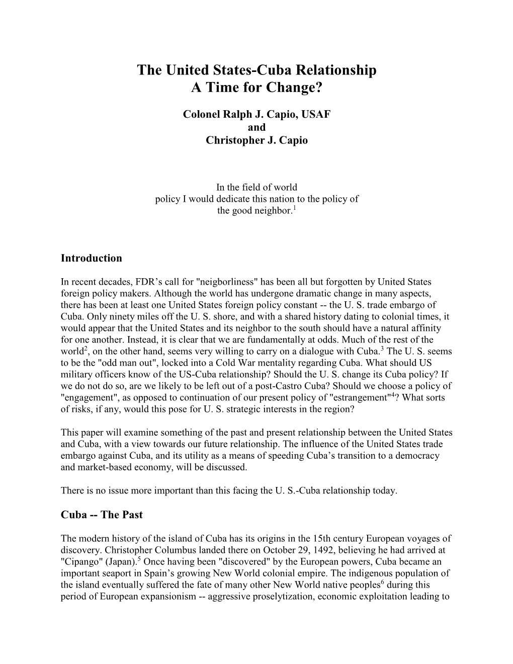 The United States-Cuba Relationship a Time for Change?