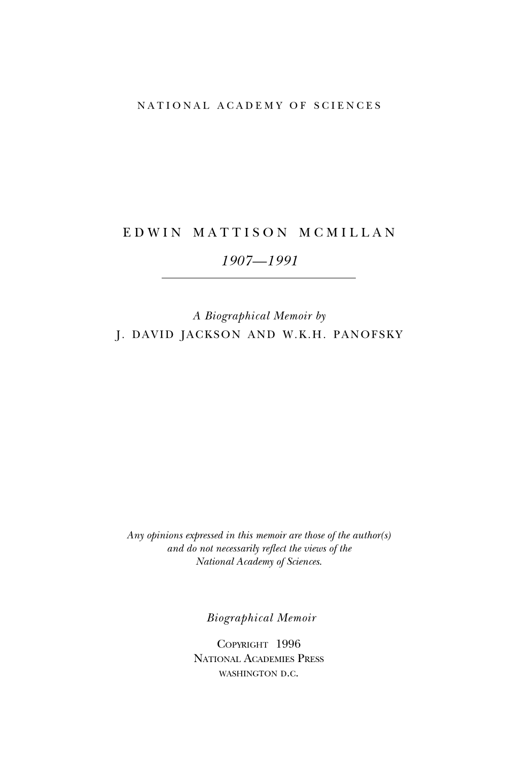 Edwin Mcmillan Spent a Large Part of His Professional Life in Close Association with Ernest O