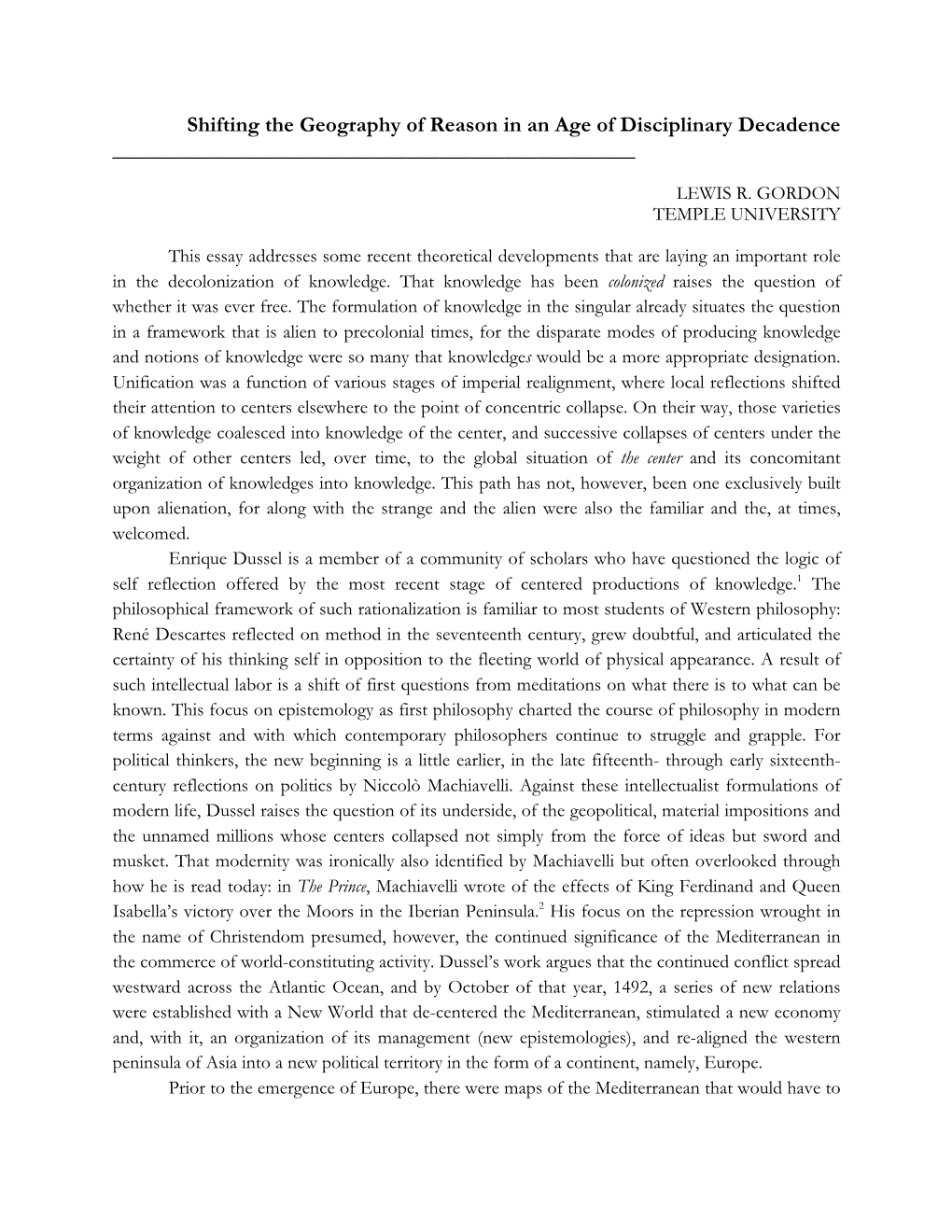 Shifting the Geography of Reason in an Age of Disciplinary Decadence ______