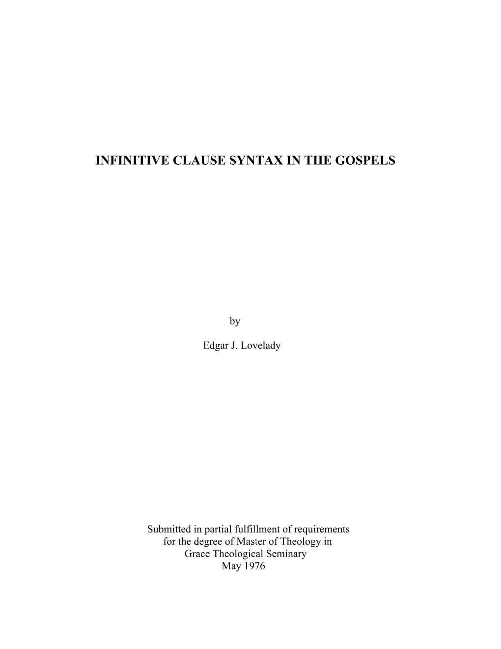 Infinitive Clause Syntax in the Gospels