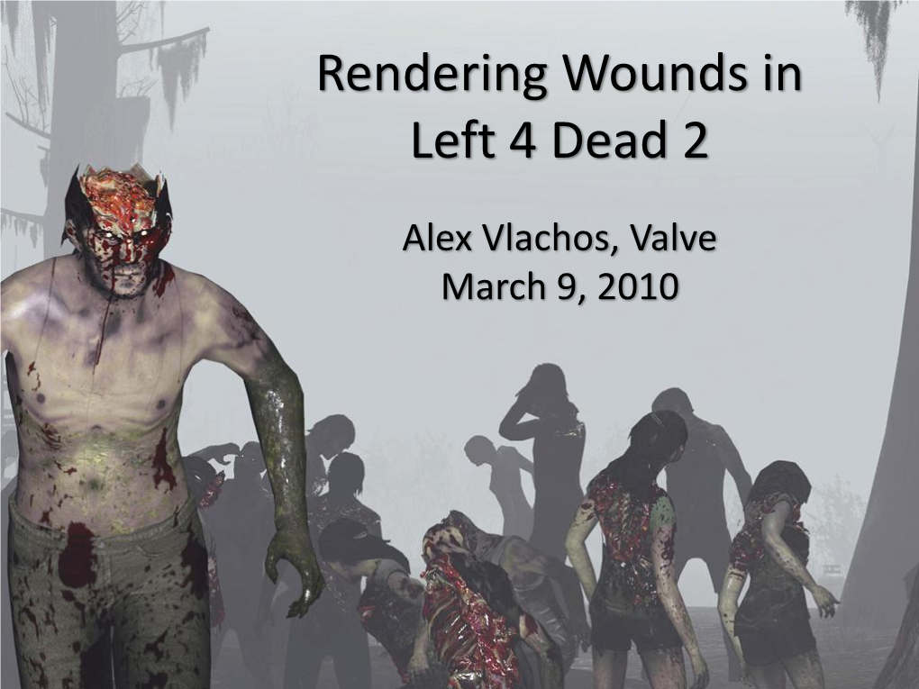 Rendering Wounds in Left 4 Dead 2