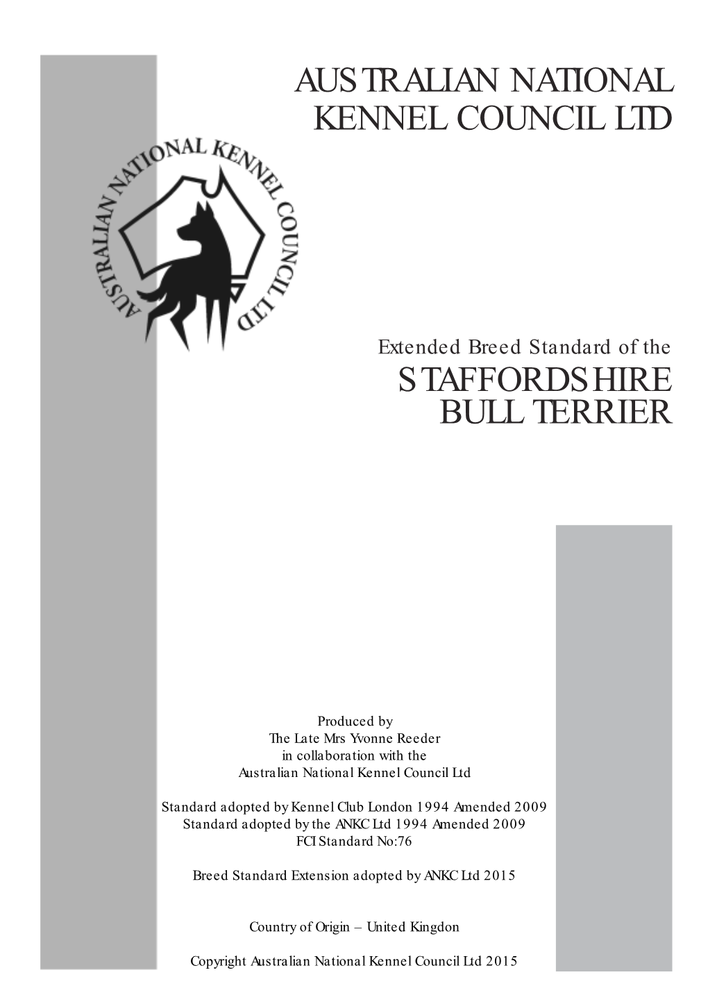 Extended Breed Standard of the STAFFORDSHIRE BULL TERRIER