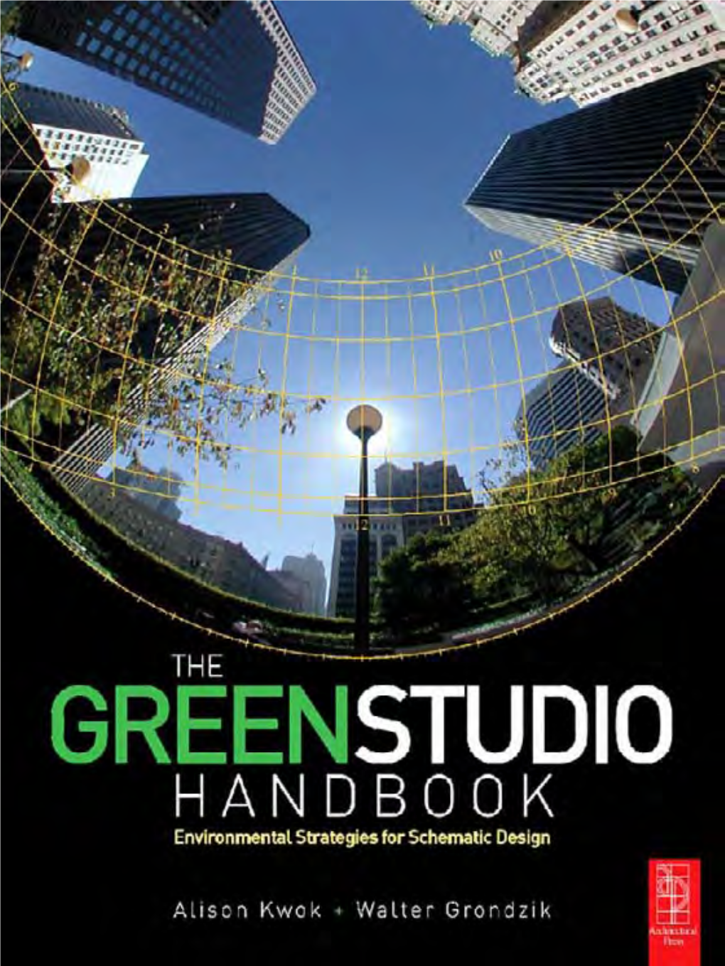 The Green Studio Handbook: Environmental Strategies For