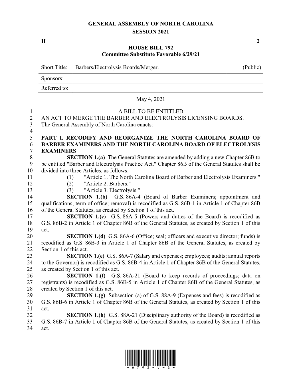 GENERAL ASSEMBLY of NORTH CAROLINA SESSION 2021 H 2 HOUSE BILL 792 Committee Substitute Favorable 6/29/21