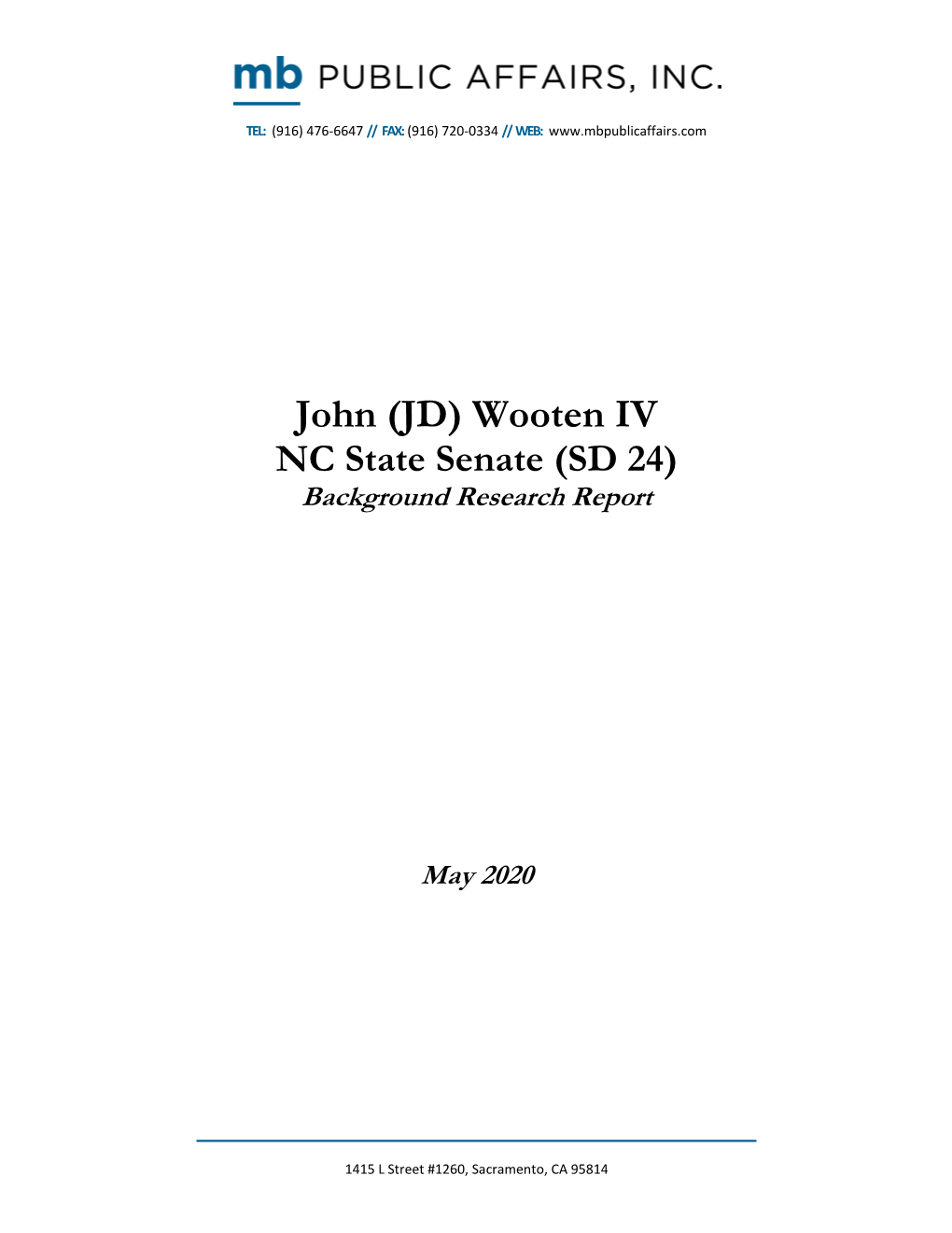 (JD) Wooten IV NC State Senate (SD 24) Background Research Report