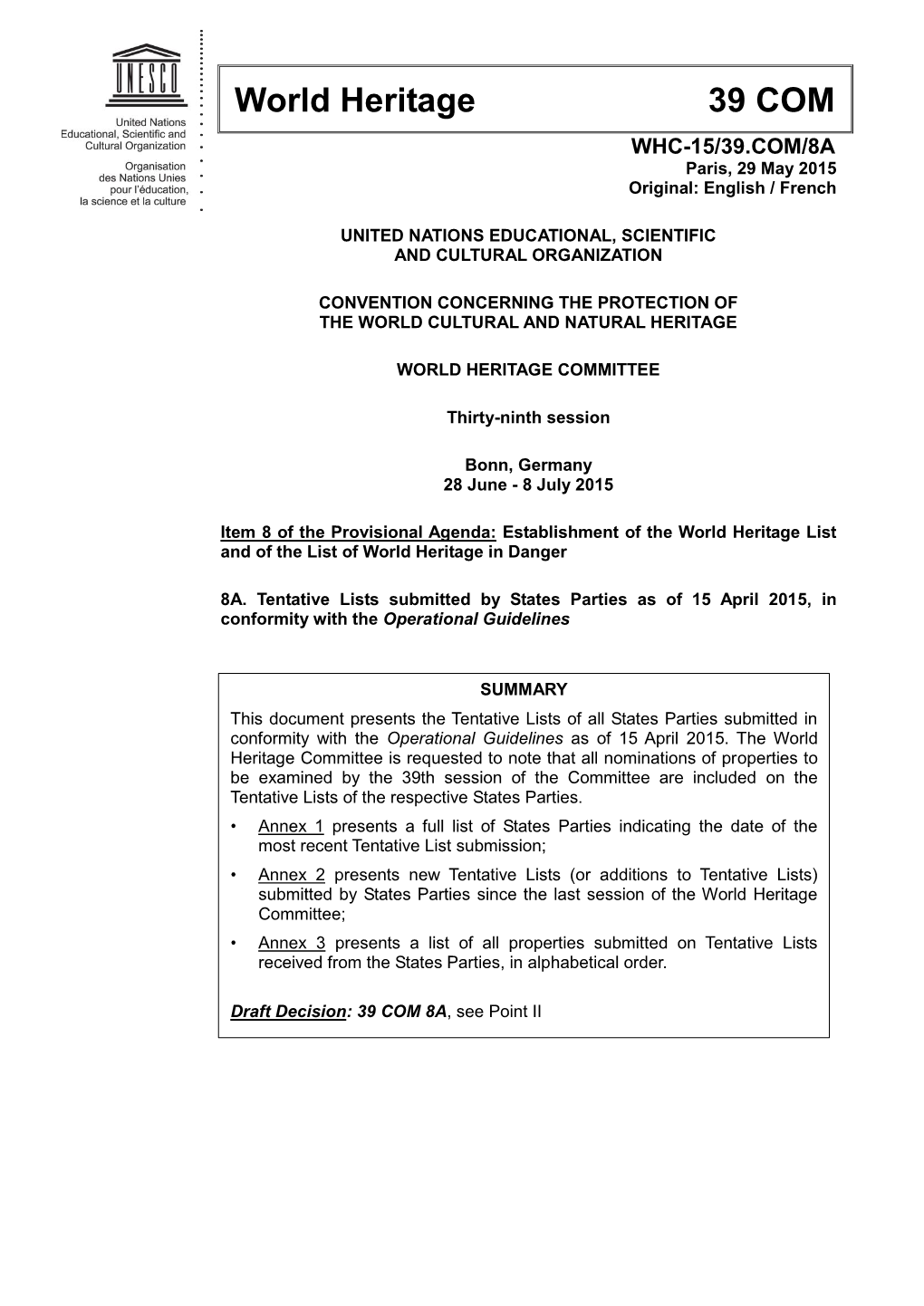 Tentative Lists Submitted by States Parties As of 15 April 2015, in Conformity with the Operational Guidelines