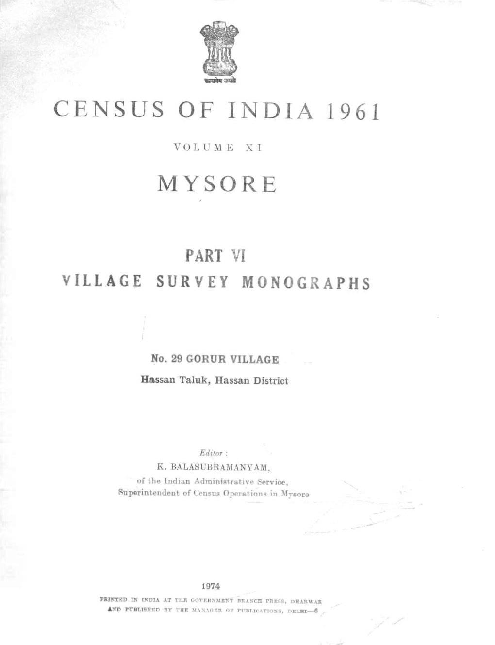 Village Survey Monographs, Gorur Village, No-29, Part VI, Vol-XI