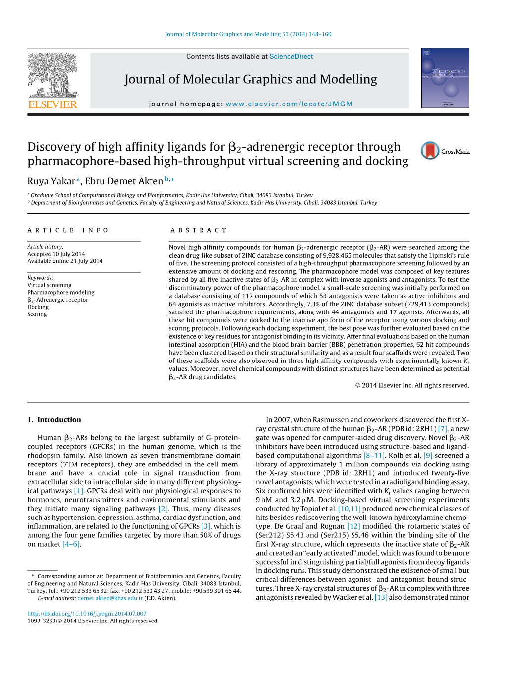 Discovery of High Affinity Ligands for Β2-Adrenergic Receptor Through