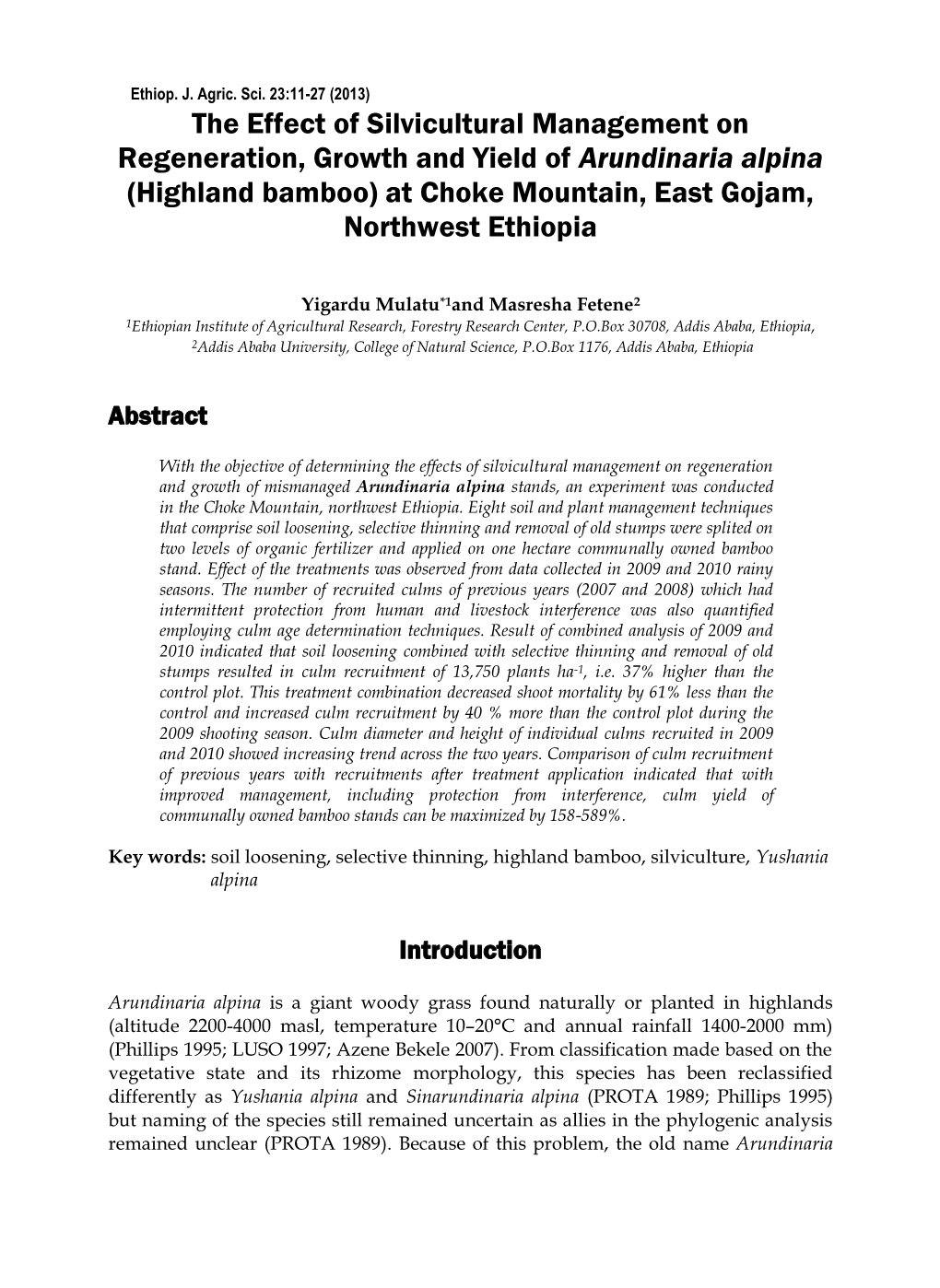 The Effect of Silvicultural Management on Regeneration, Growth and Yield of Arundinaria Alpina (Highland Bamboo) at Choke Mountain, East Gojam, Northwest Ethiopia