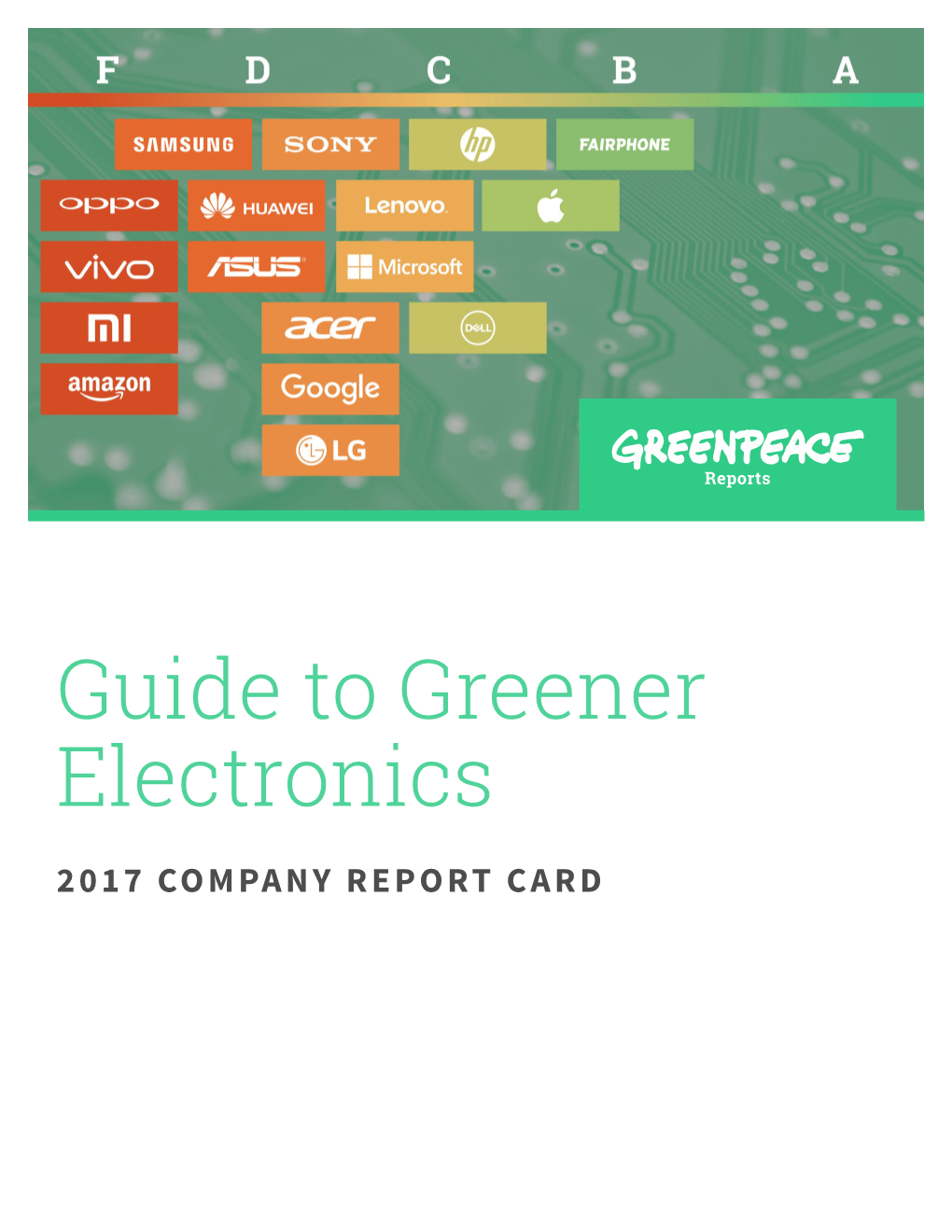 GUIDE to GREENER ELECTRONICS – 2017 COMPANY REPORT CARD | 2 Methodology