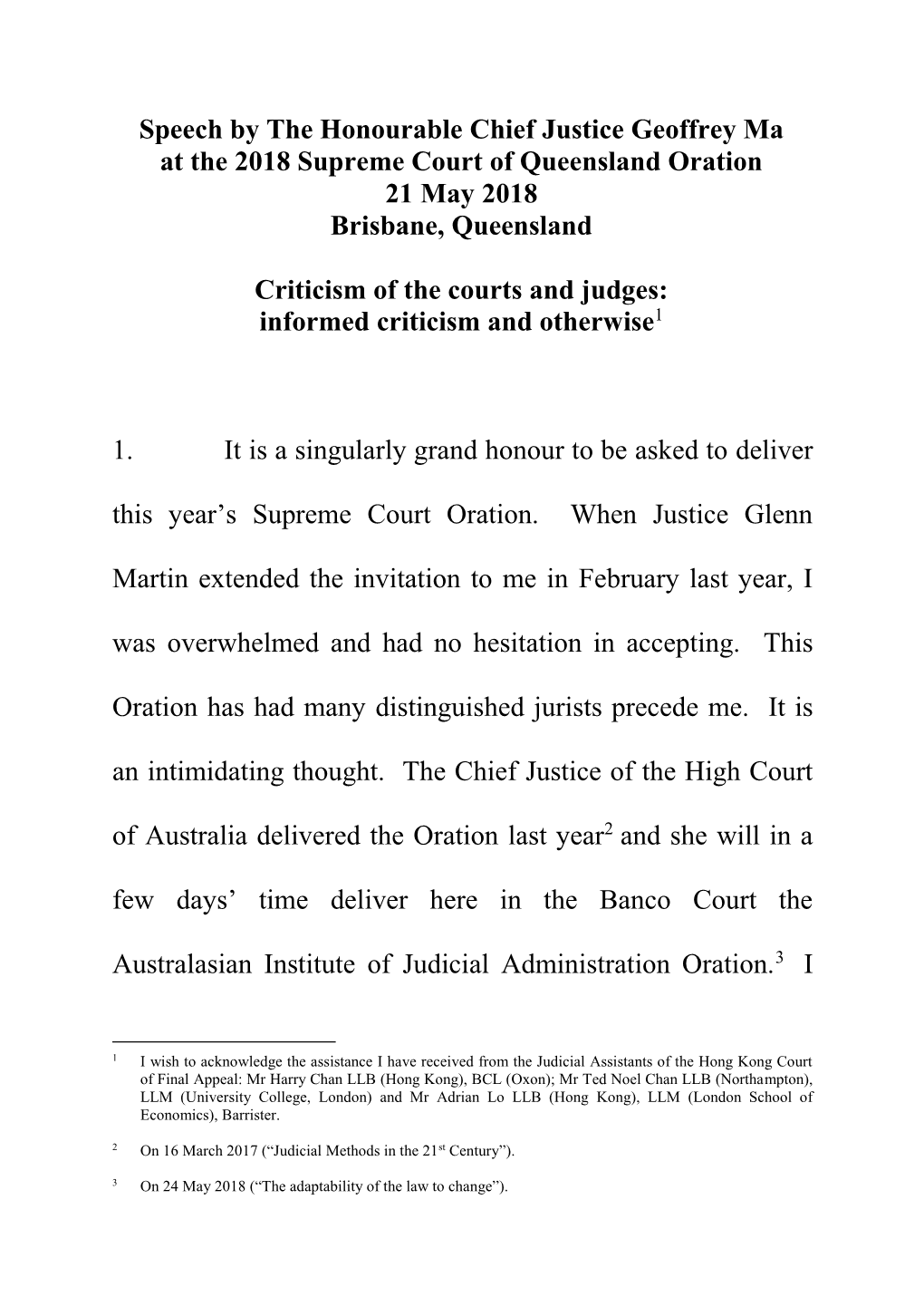 Speech by the Honourable Chief Justice Geoffrey Ma at the 2018 Supreme Court of Queensland Oration 21 May 2018 Brisbane, Queensland