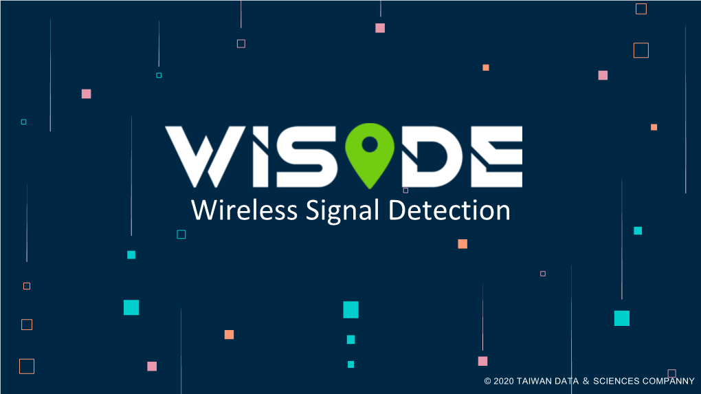 Wireless Signal Detection