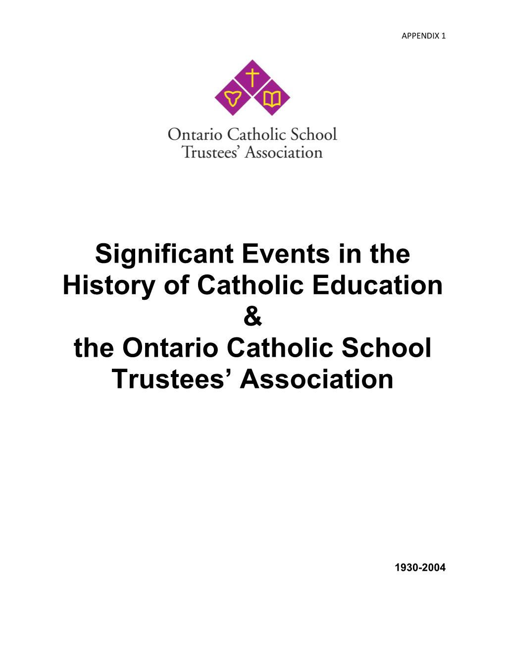 Significant Events in the History of Catholic Education & the Ontario