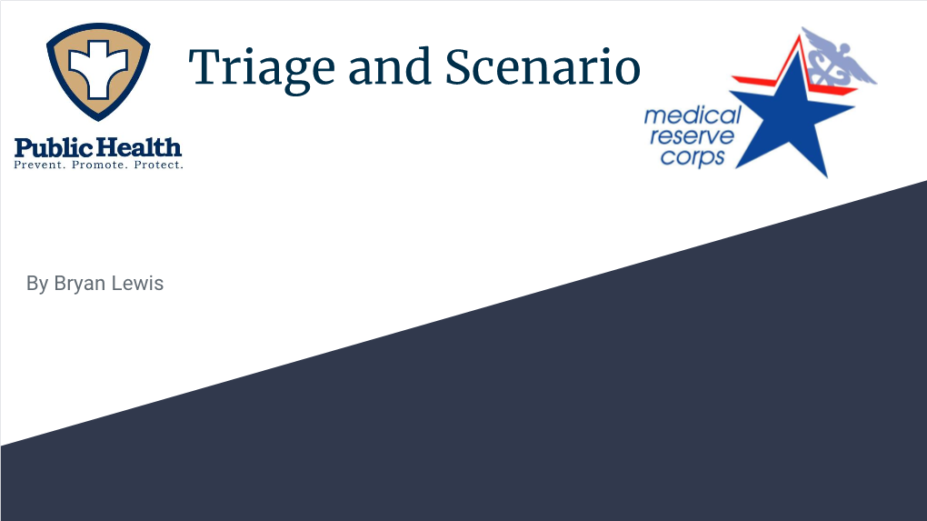 Triage and Scenario