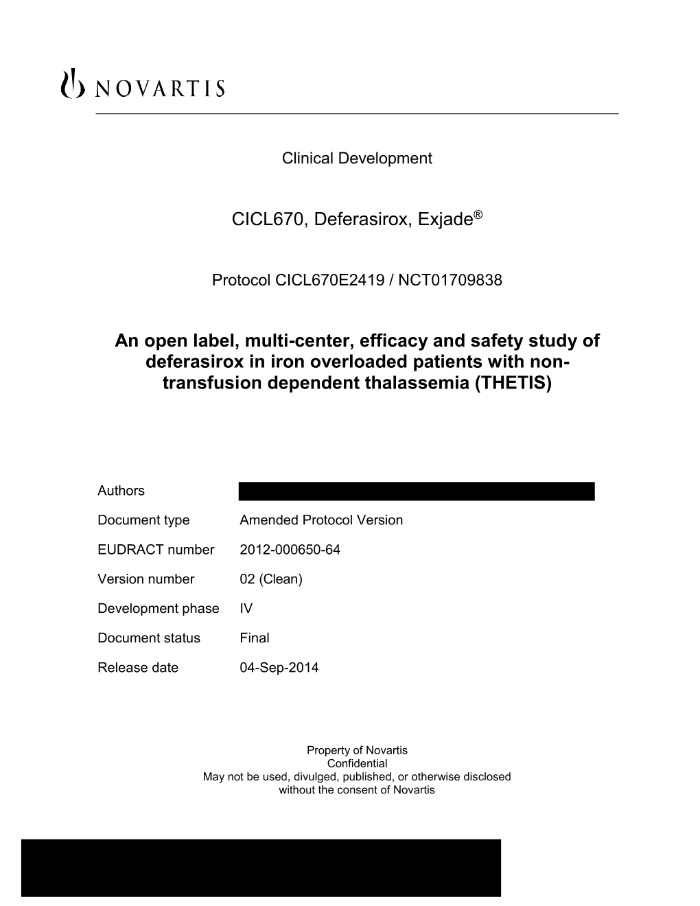 An Open Label, Multi-Center, Efficacy and Safety Study of Deferasirox in Iron Overloaded Patients with Non- Transfusion Dependent Thalassemia (THETIS)