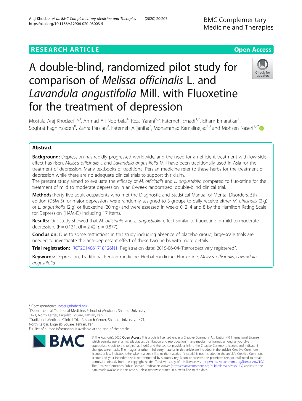 A Double-Blind, Randomized Pilot Study for Comparison of Melissa Officinalis L