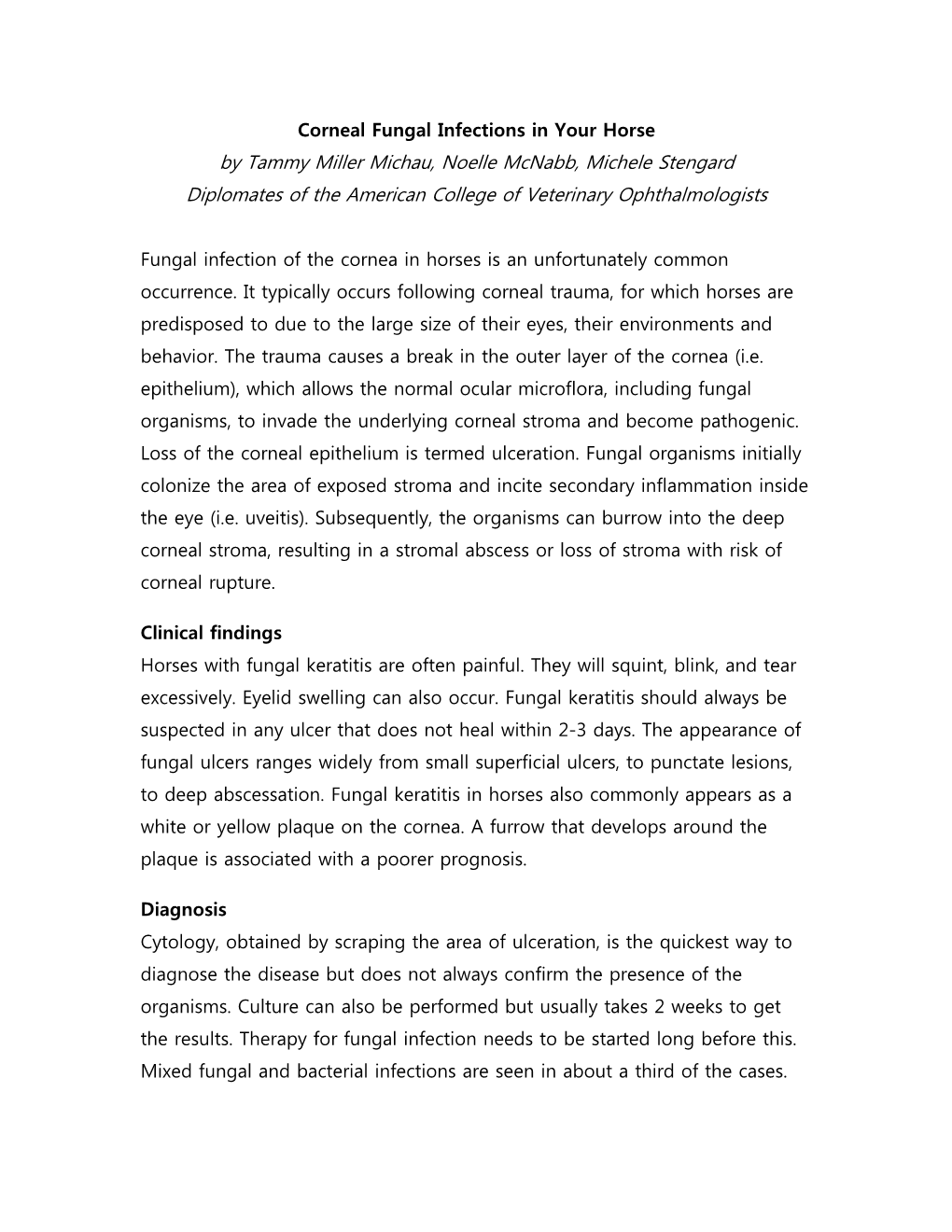 Corneal Fungal Infections in Your Horse by Tammy Miller Michau, Noelle Mcnabb, Michele Stengard Diplomates of the American College of Veterinary Ophthalmologists
