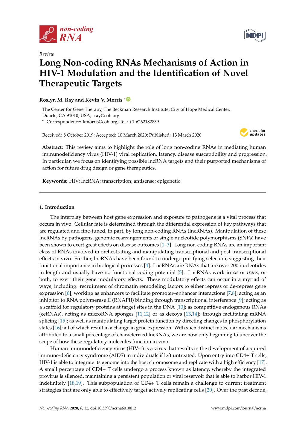 Long Non-Coding Rnas Mechanisms of Action in HIV-1 Modulation and the Identiﬁcation of Novel Therapeutic Targets