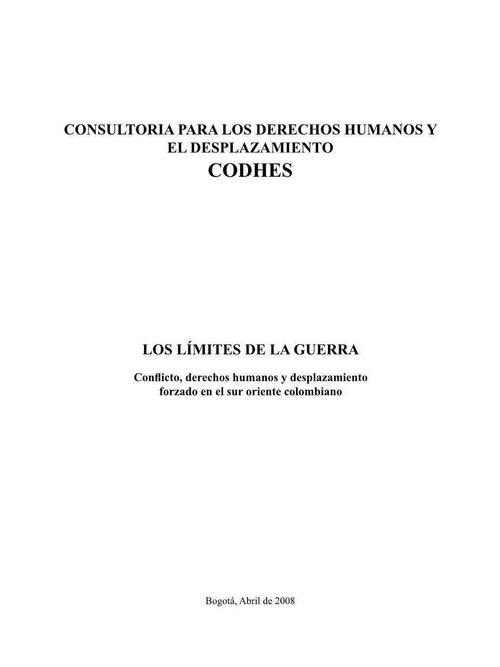 Consultoria Para Los Derechos Humanos Y El Desplazamiento Codhes