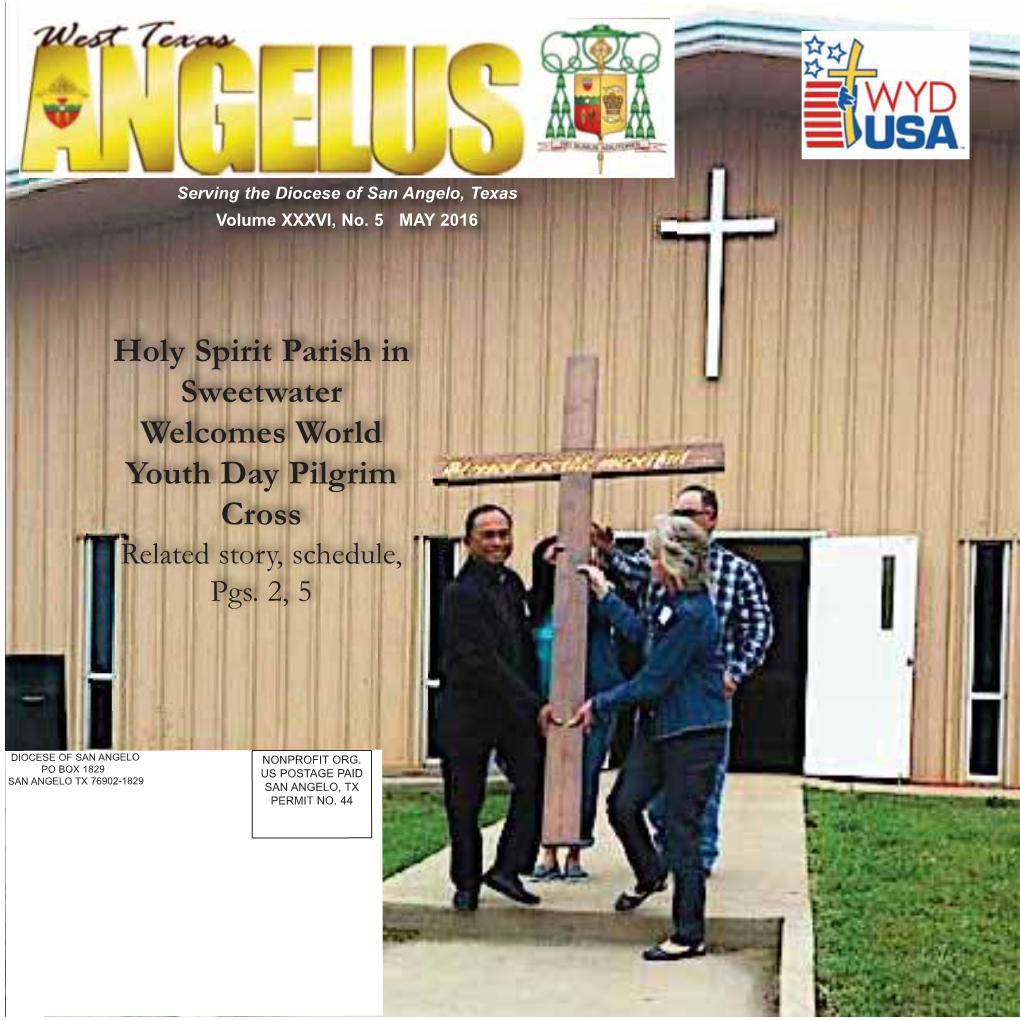 Holy Spirit Parish in Sweetwater Welcomes World Youth Day Pilgrim Cross Related Story, Schedule, Pgs