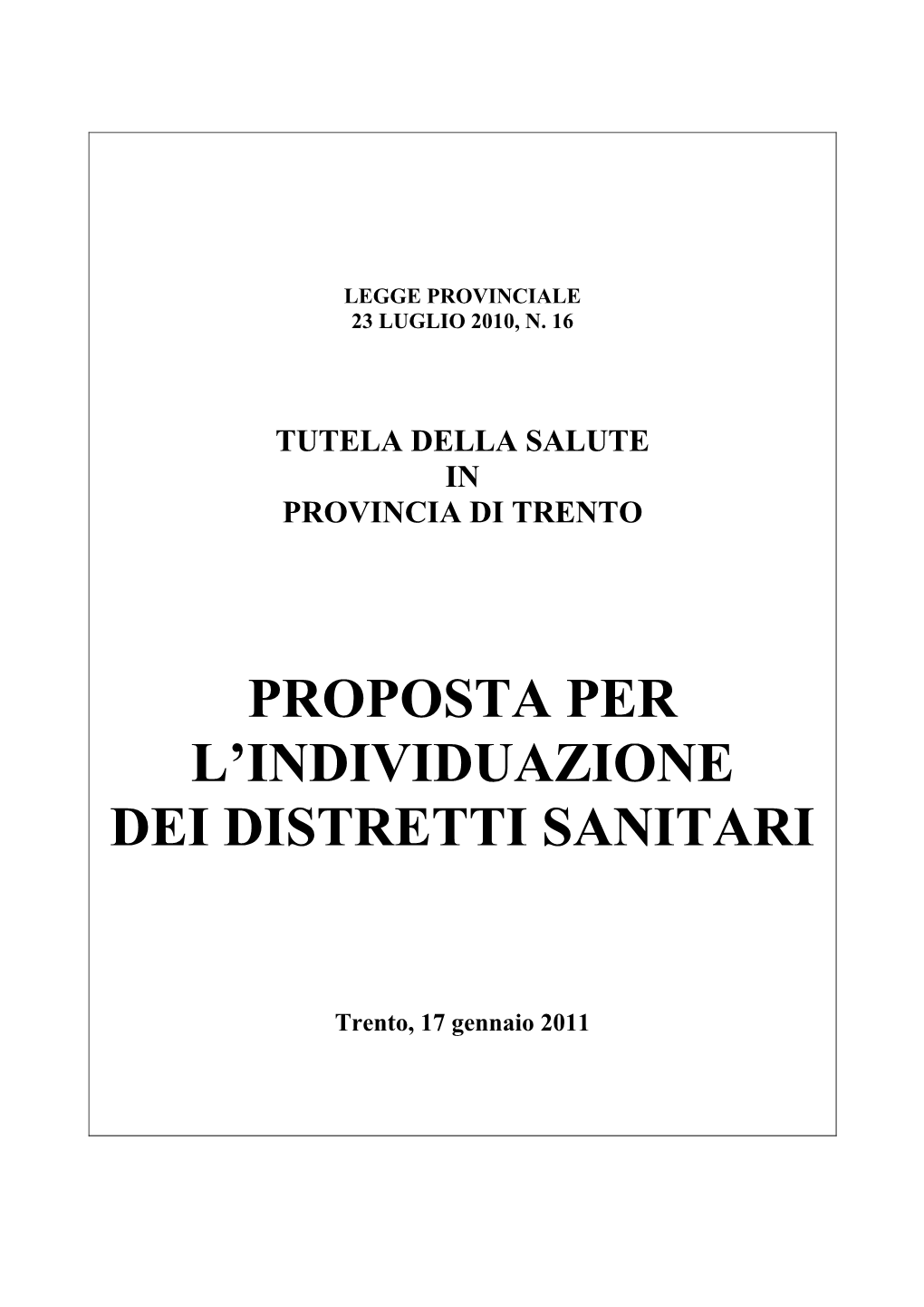 Legge Provinciale 23 Luglio 2010, N