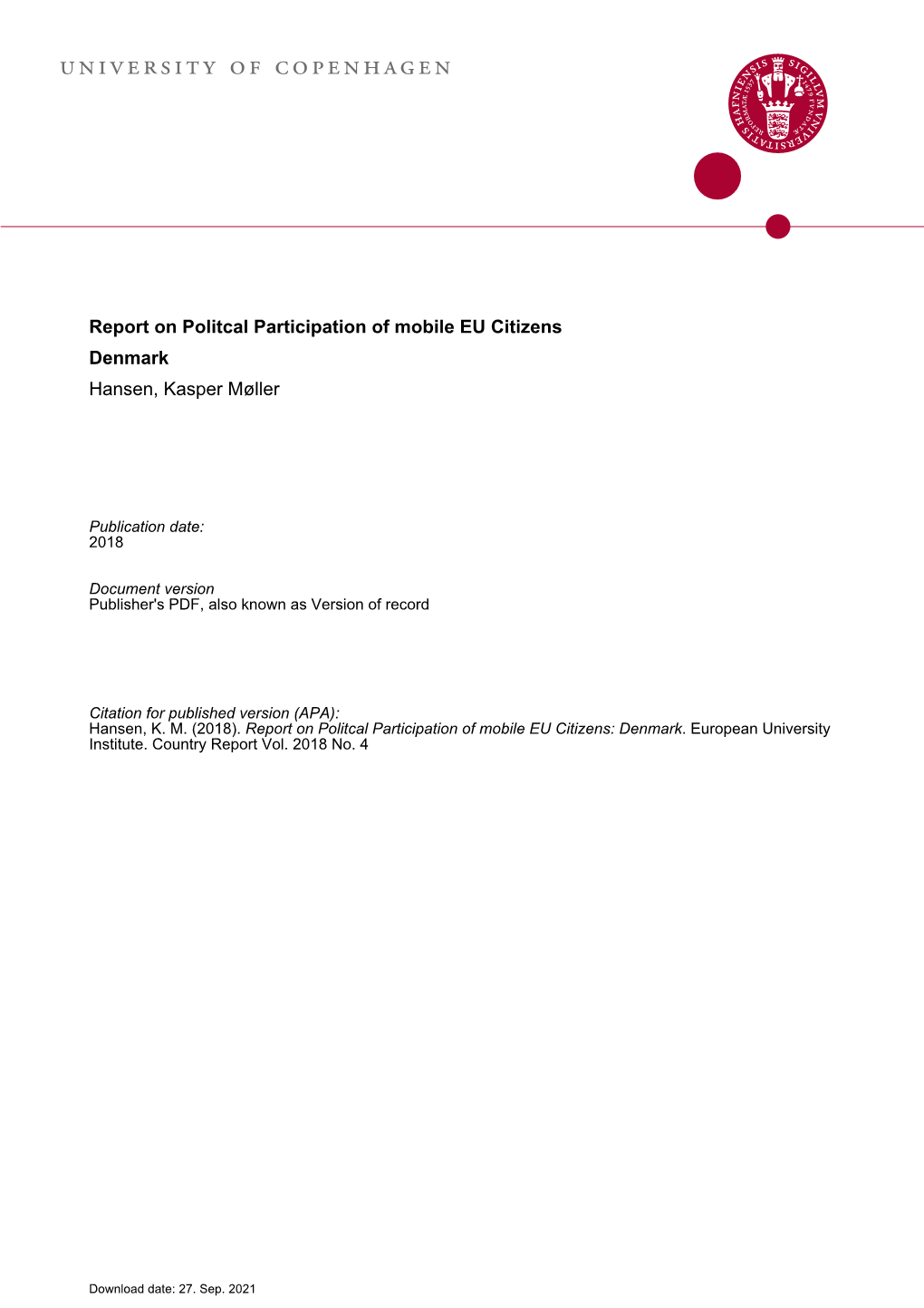 Report on Political Participation of Mobile EU Citizens: Denmark RSCAS/GLOBALCIT-PP 2018/4 September 2018