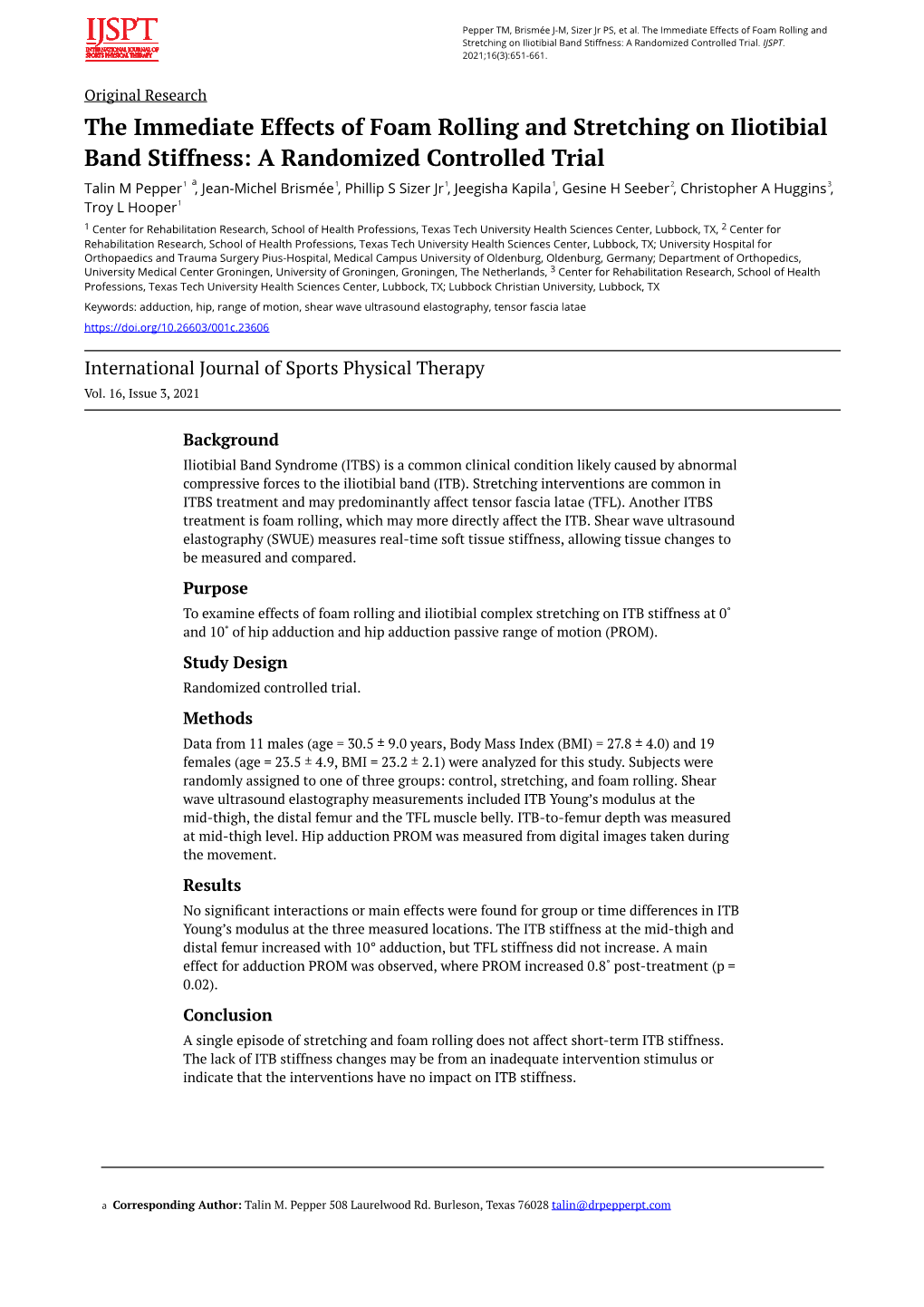 The Immediate Effects of Foam Rolling and Stretching on Iliotibial Band Stiffness: a Randomized Controlled Trial