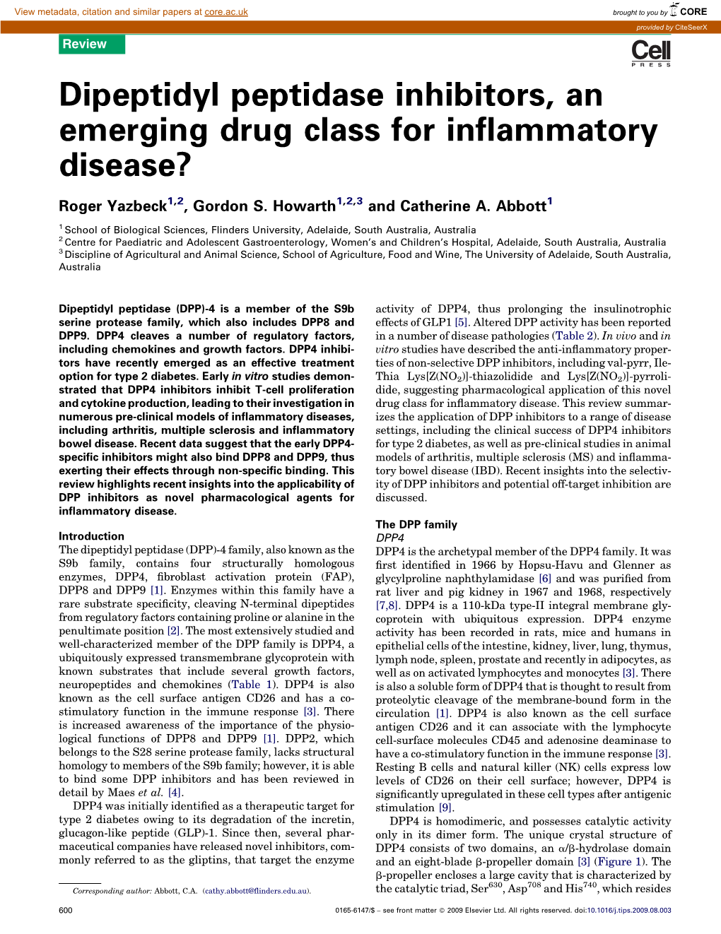 Dipeptidyl Peptidase Inhibitors, an Emerging Drug Class for Inﬂammatory Disease?