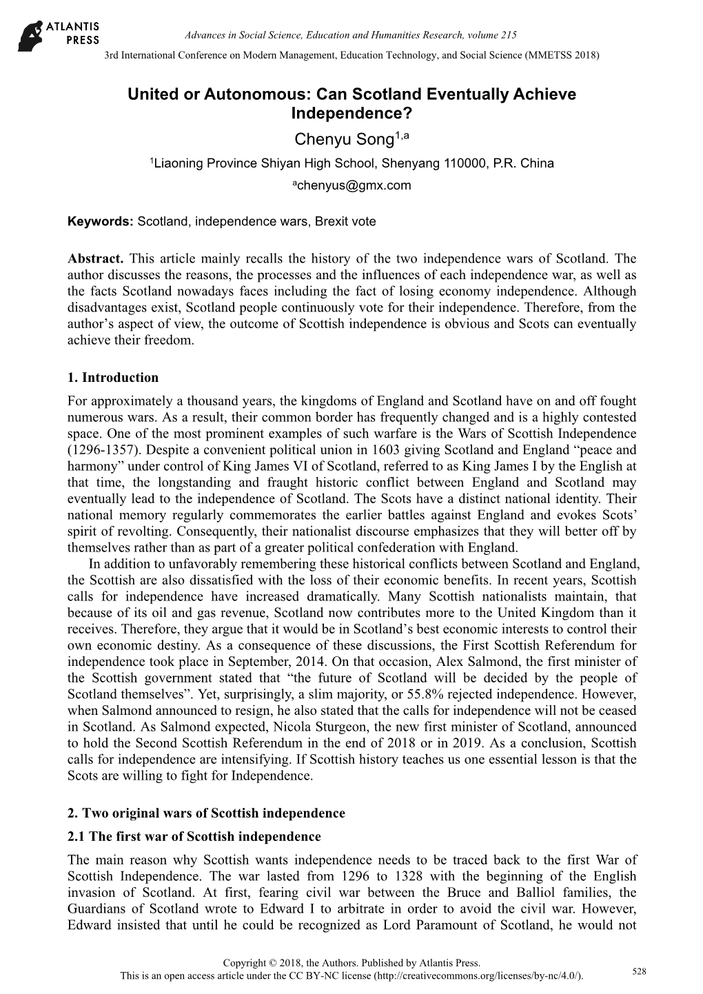 Can Scotland Eventually Achieve Independence? Chenyu Song1,A 1Liaoning Province Shiyan High School, Shenyang 110000, P.R