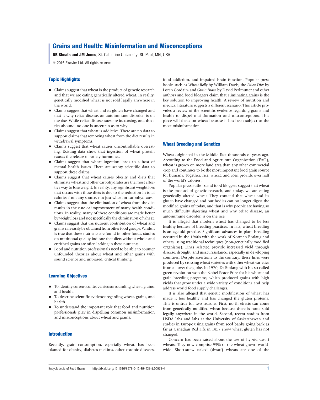 Grains and Health: Misinformation and Misconceptions DB Sheats and JM Jones, St